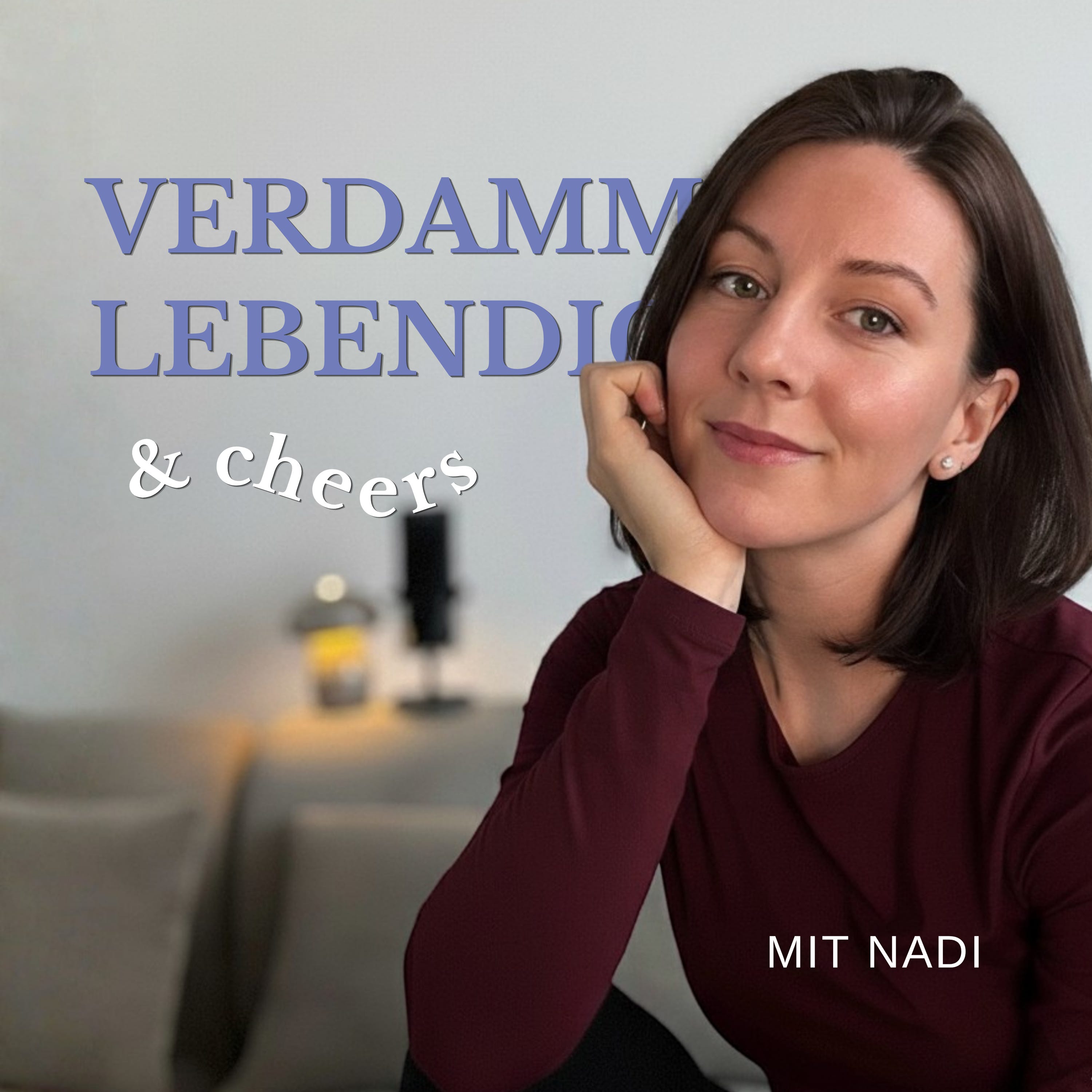 Trailer: Verdammt lebendig mit Nadi - Der Podcast episode artwork