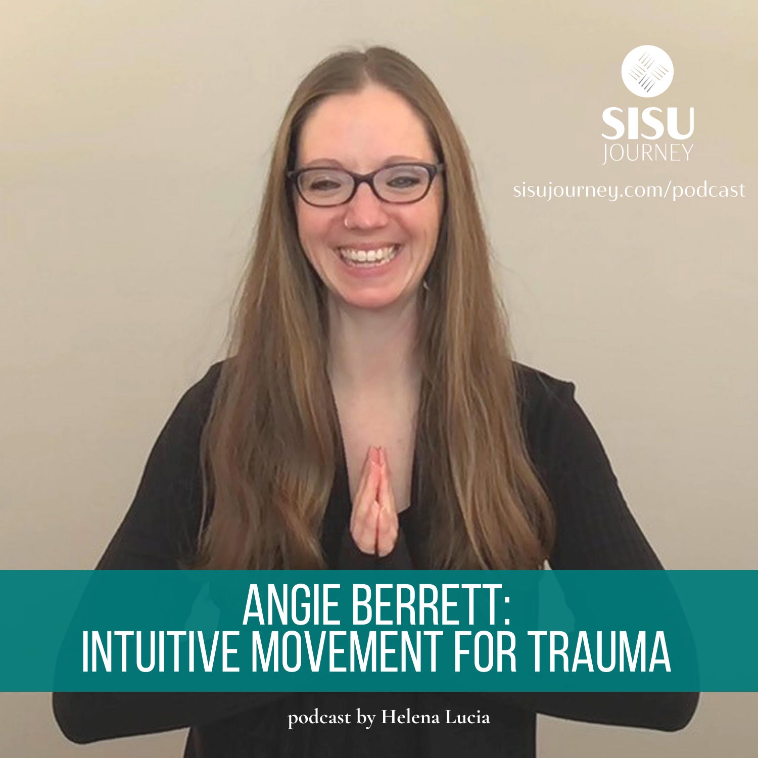 Season 3 Episode 5 Angie Berrett: Intuitive Movement for Healing Trauma episode artwork