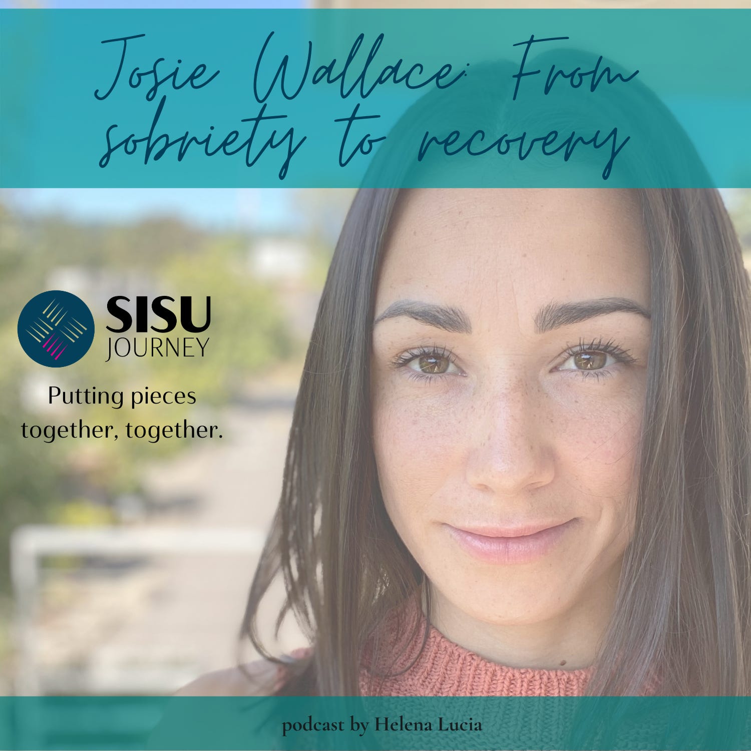 Josie Wallace: From Sobriety to Recovery with Psychedelics episode artwork