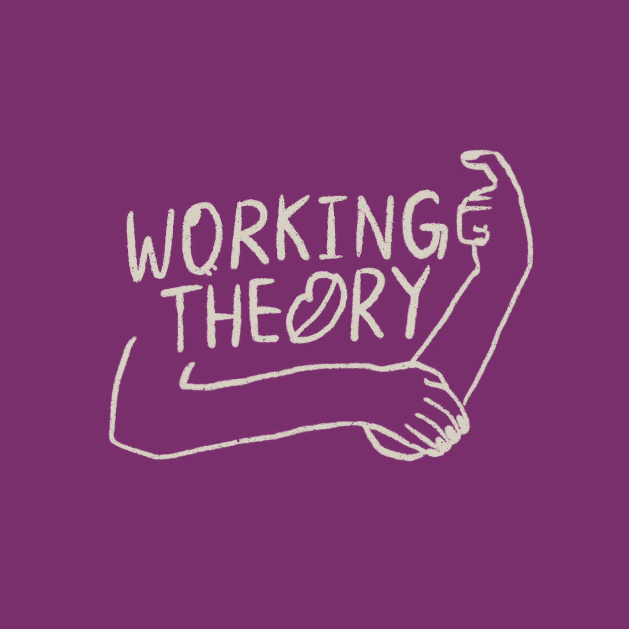 Working Theory Podcast