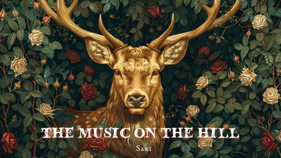 The Music on The Hill by Saki