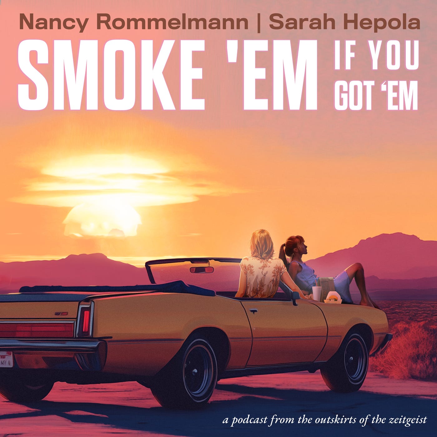 Smoke \'Em If You Got \'Em Podcast