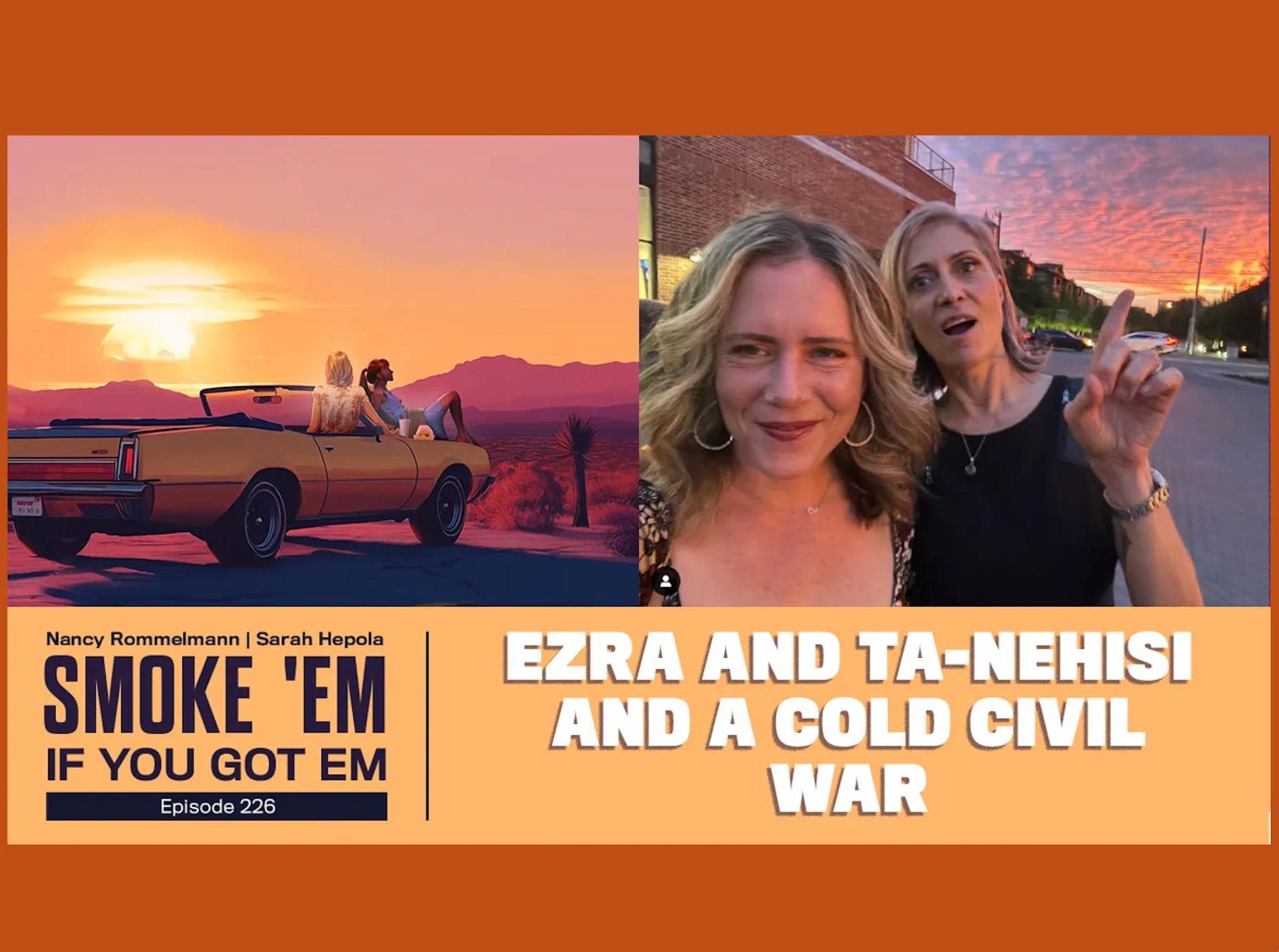 226. Ezra and Ta-Nehisi and a Cold Civil War