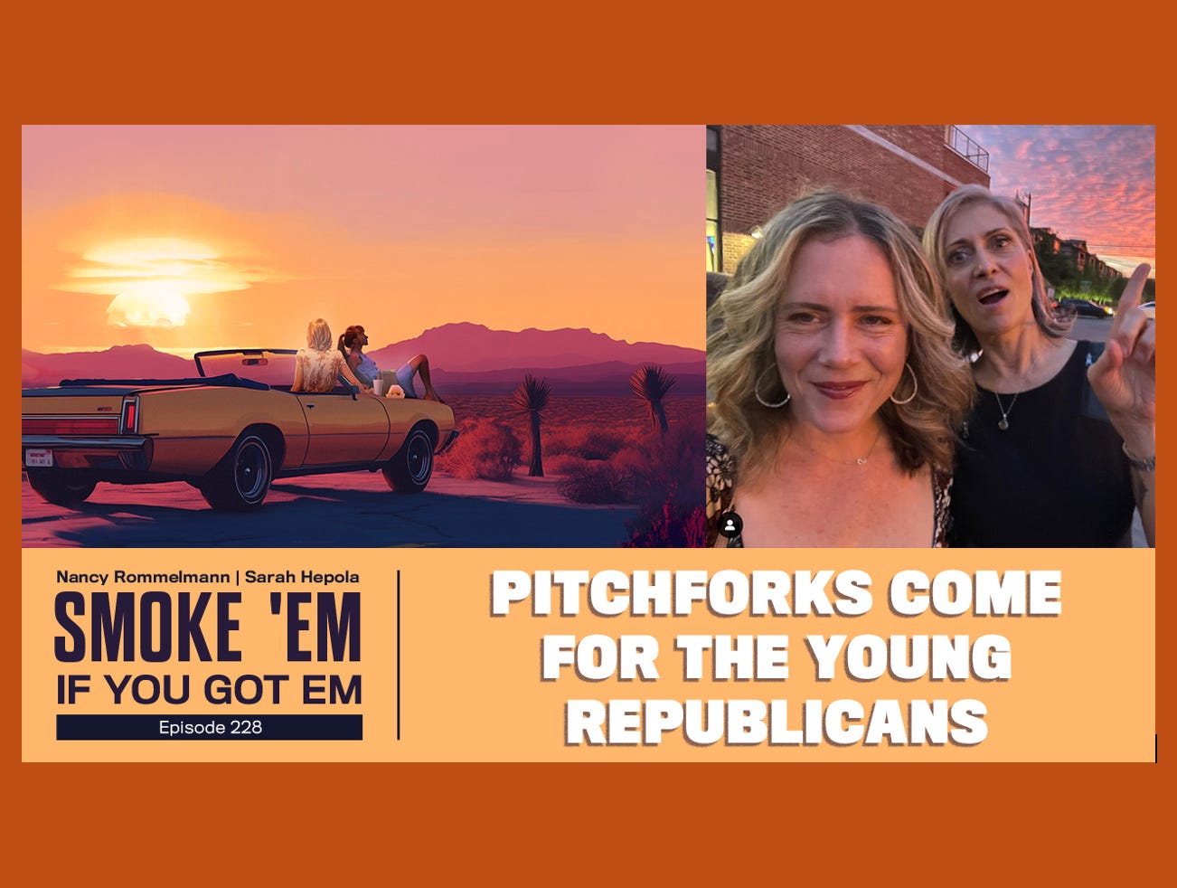 228. Pitchforks Come for the Young Republicans 228. Pitchforks Come for the Young Republicans
