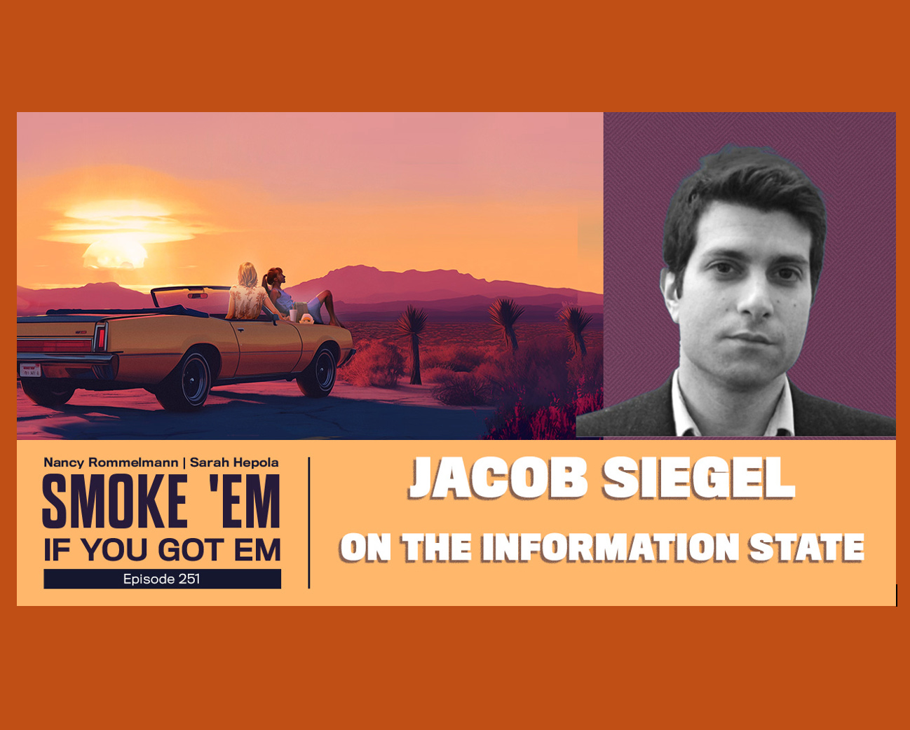 Smoke \'Em If You Got \'Em Podcast