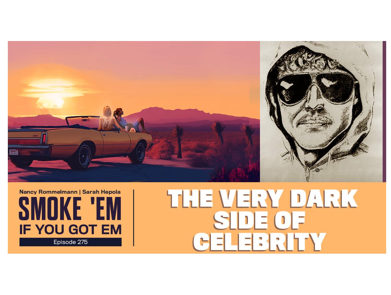 275. The Very Dark Side of Celebrity