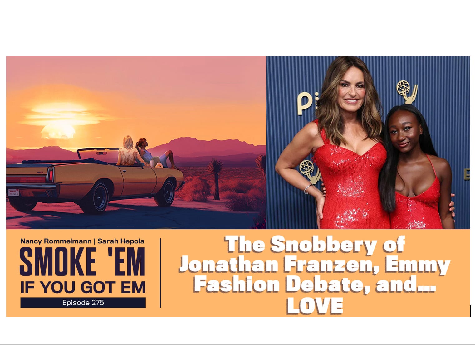 276. The Snobbery of Jonathan Franzen, Emmy Fashion Debate, and … LOVE