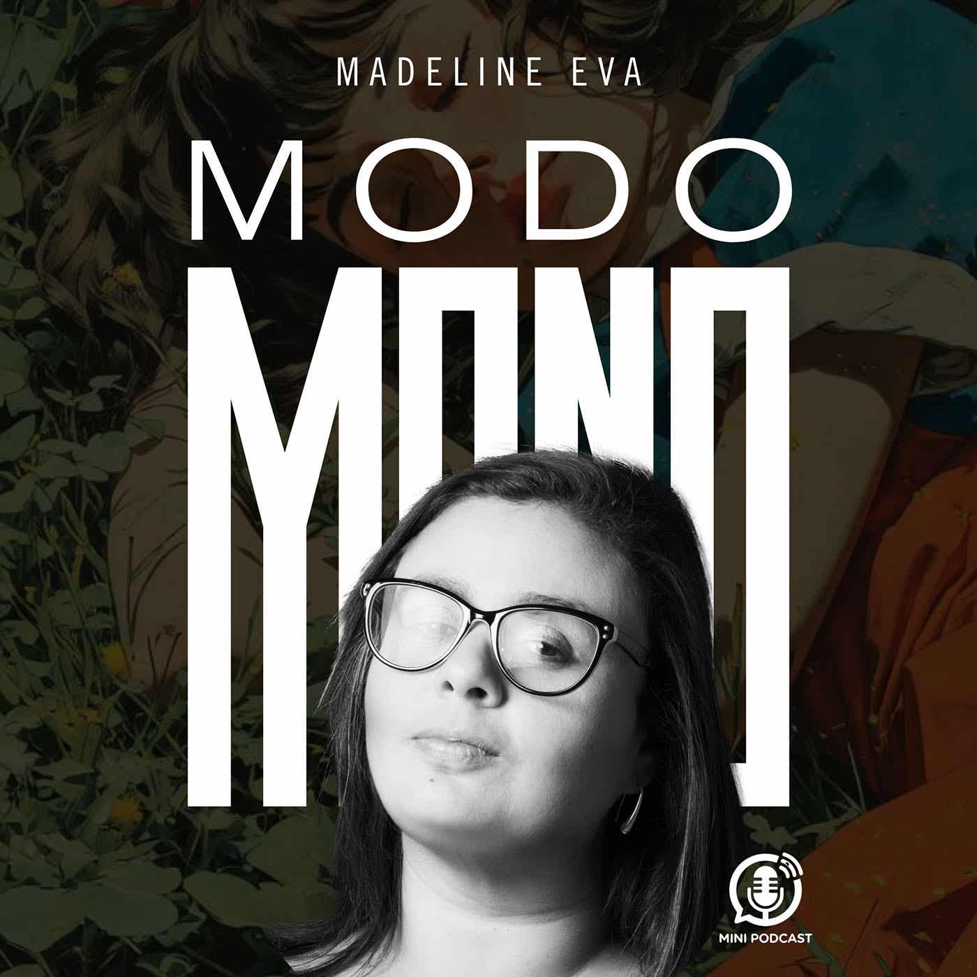 Modo Mono - Mini Podcast