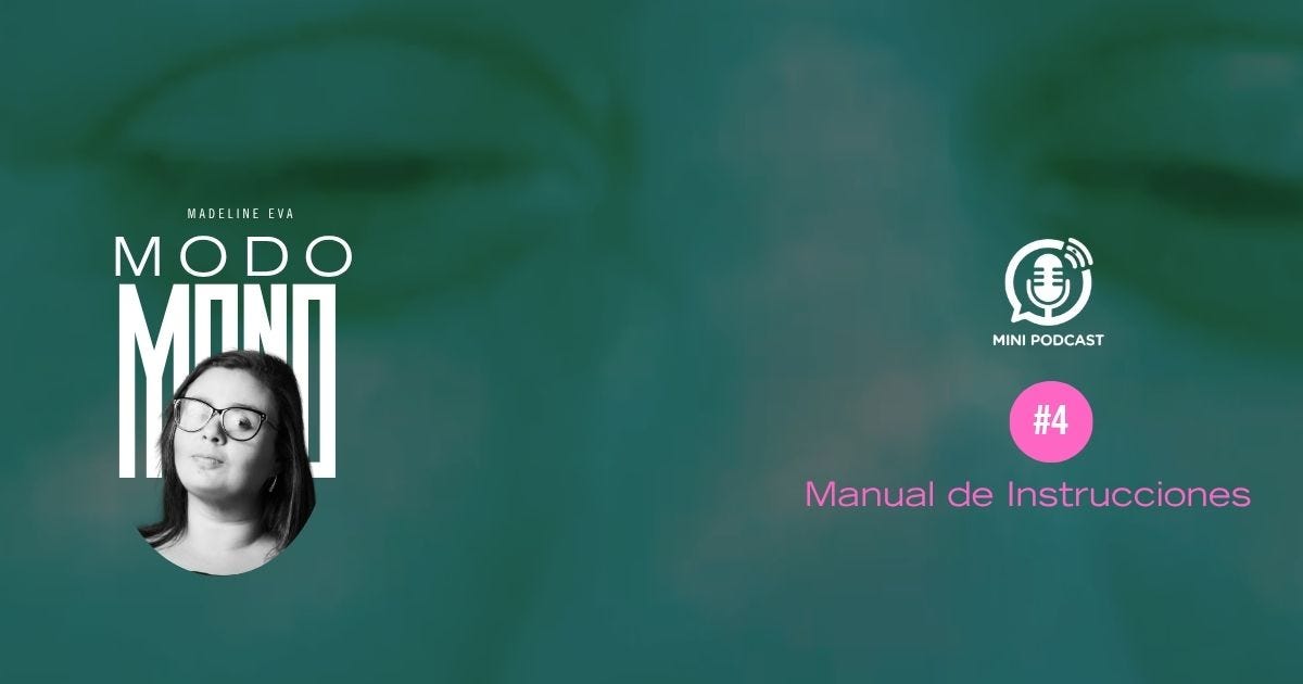 Modo Mono 004 - Manual de Instrucciones episode artwork