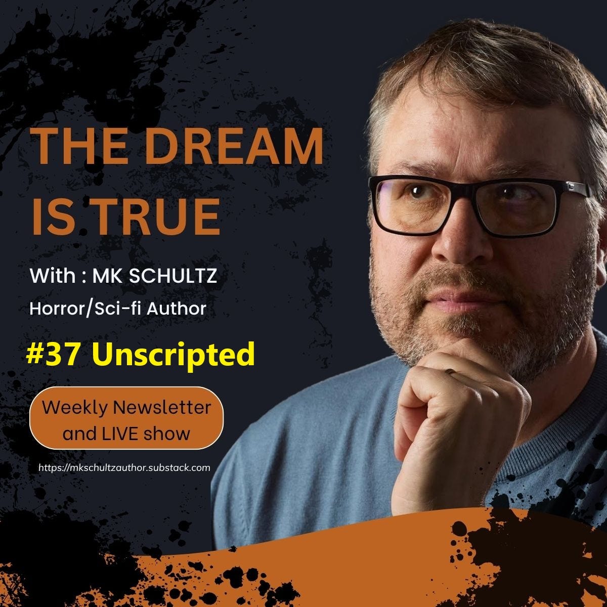 The Dream is True #37 UNSCRIPTED episode artwork