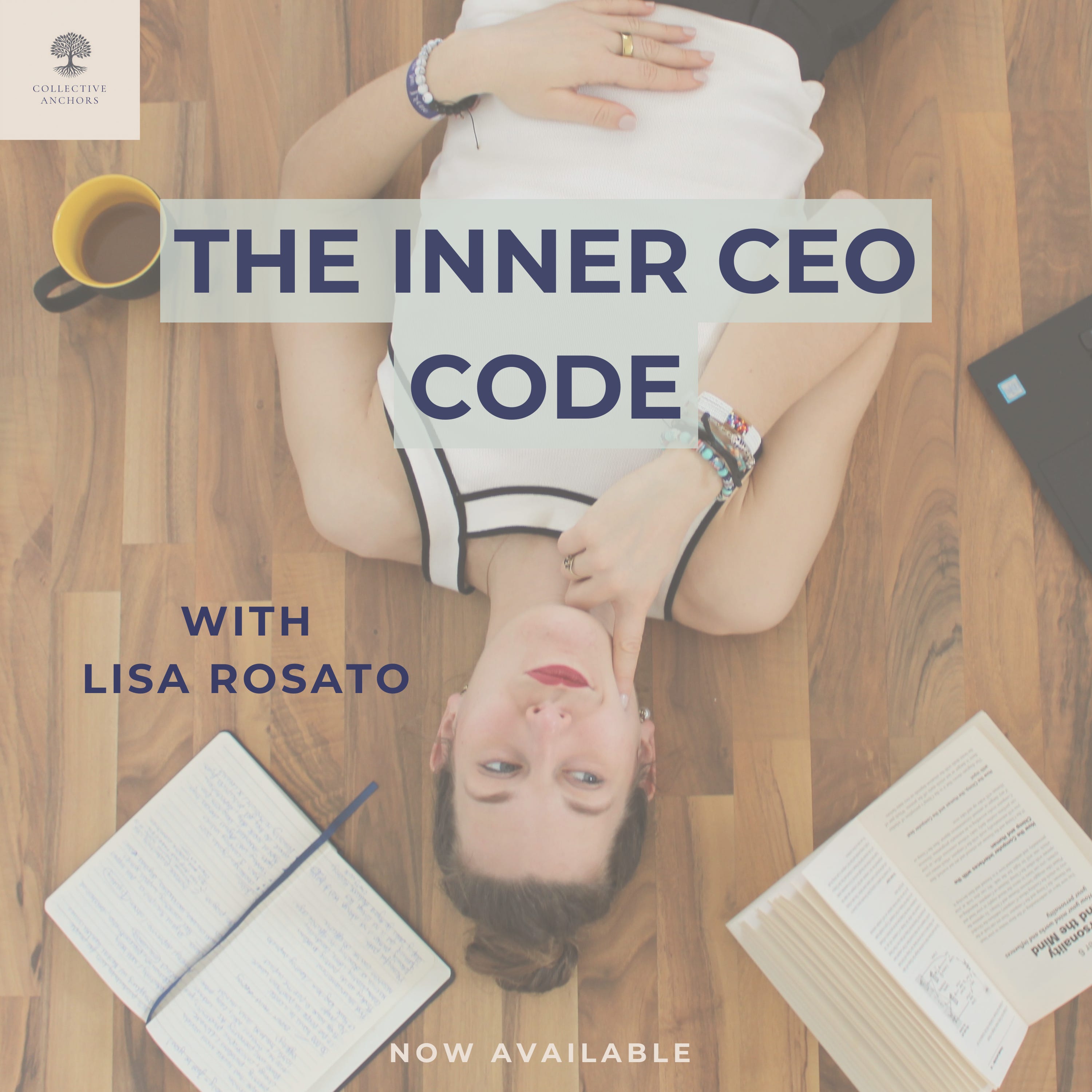 Welcome to the Inner CEO Code Podcast episode artwork