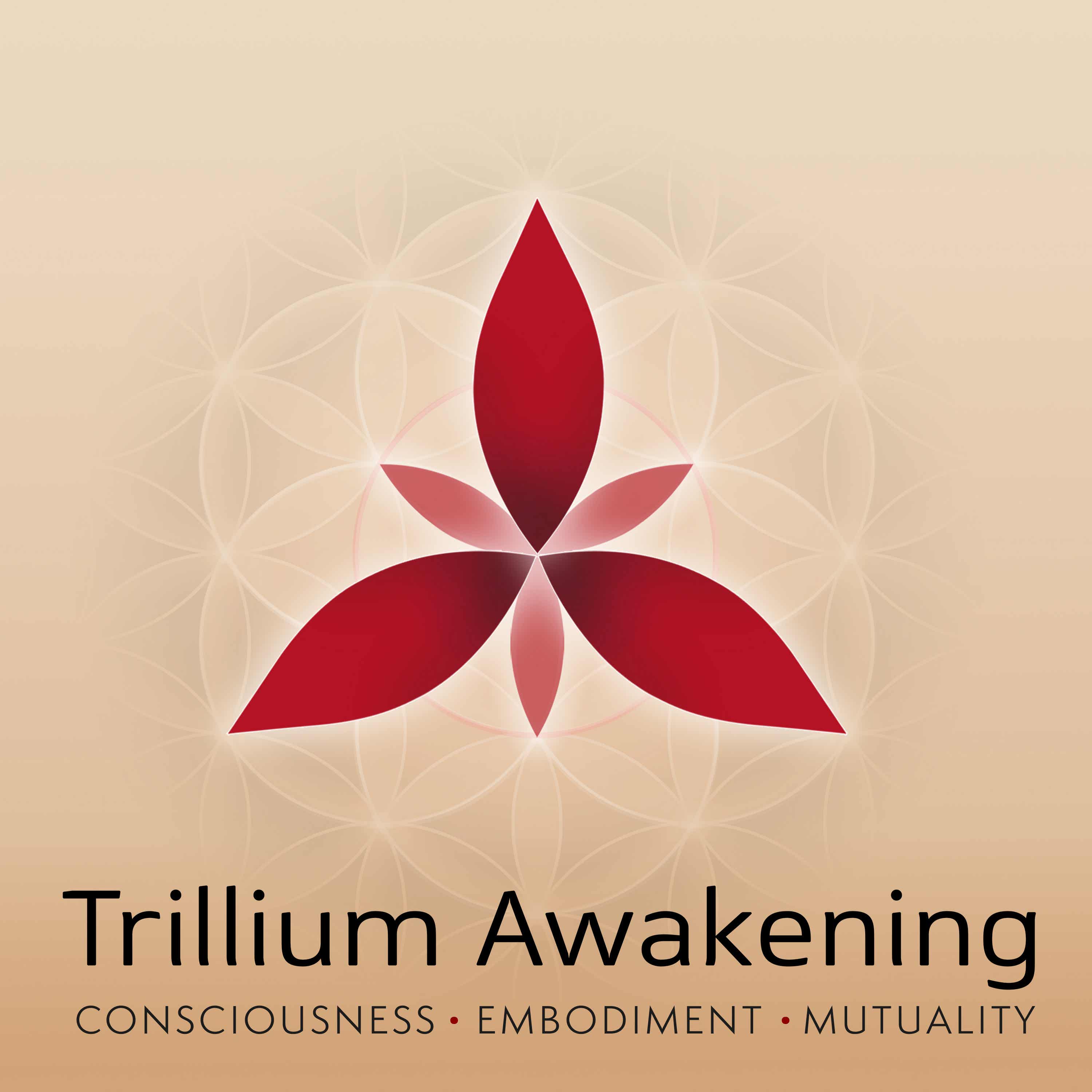 Trillium Awakening Podcasts