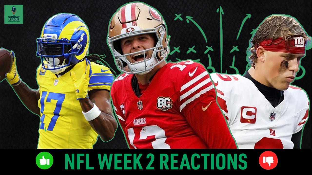 NFL Week 2 recap of EVERY game, way too early overreactions, starters of the week & Week 3 picks | S1 Ep17 NFL Week 2 recap of EVERY game, way too early overreactions, starters of the week & Week 3 picks | S1 Ep17