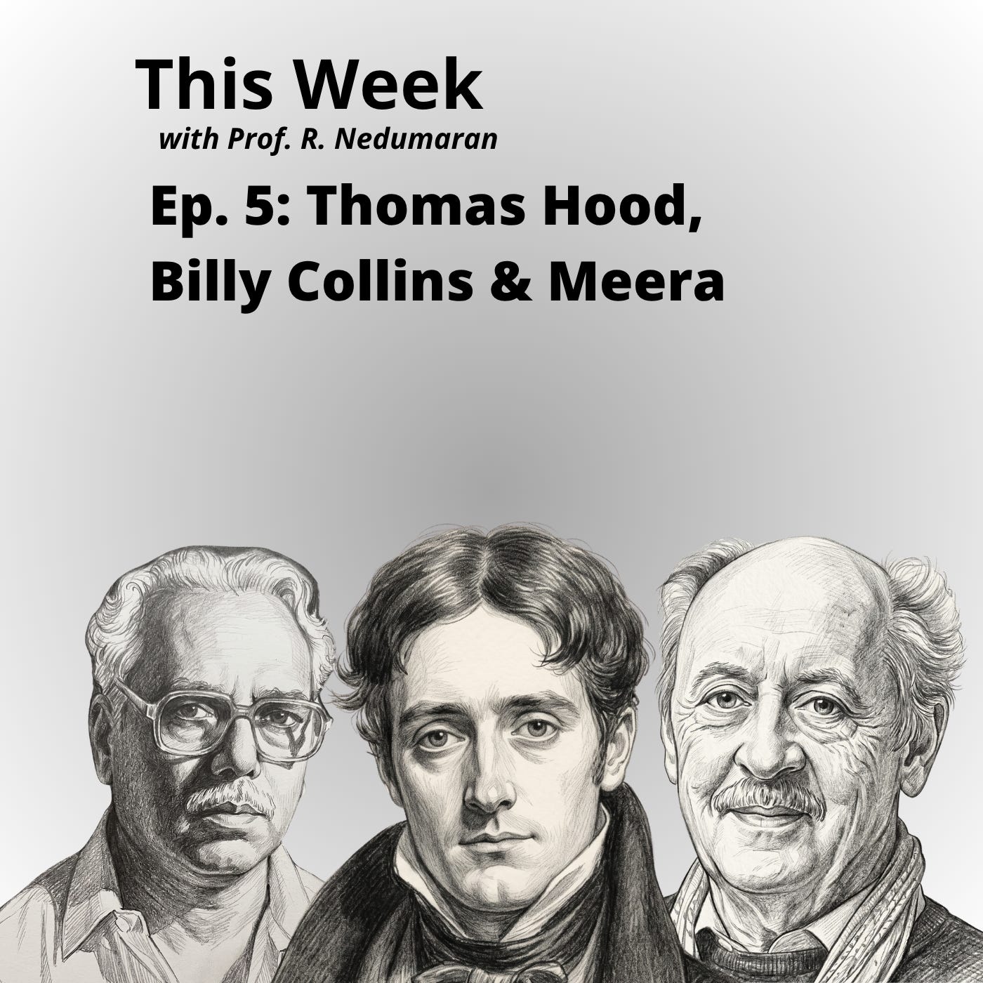 Episode 5 - Thomas Hood, Billy Collins and Meera episode artwork