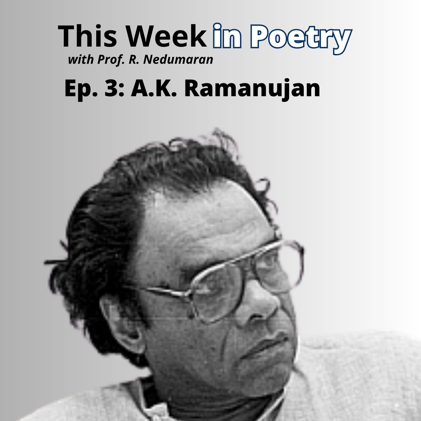 Episode 3 - A.K. Ramanujan episode artwork