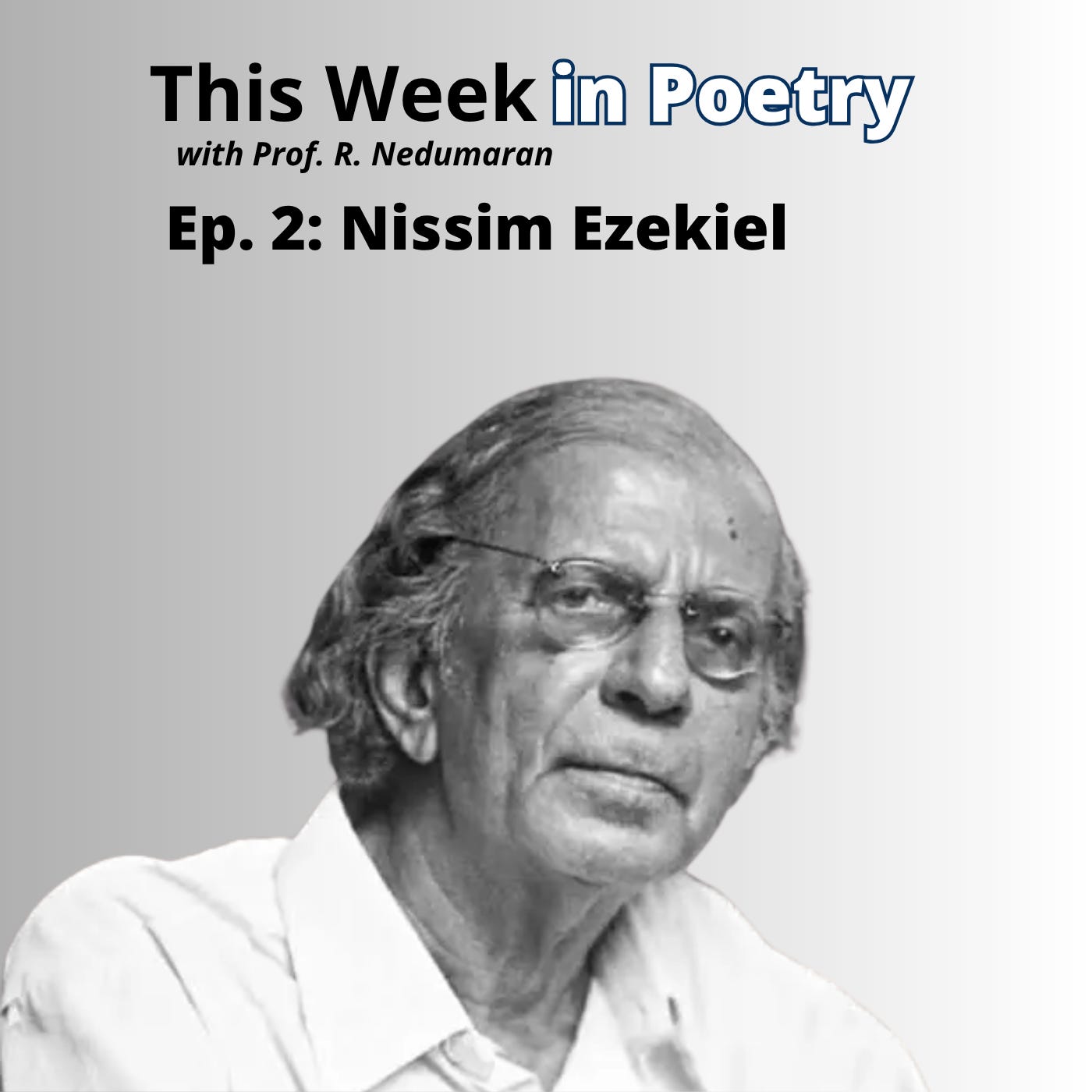 Episode 2 - Nissim Ezekiel episode artwork