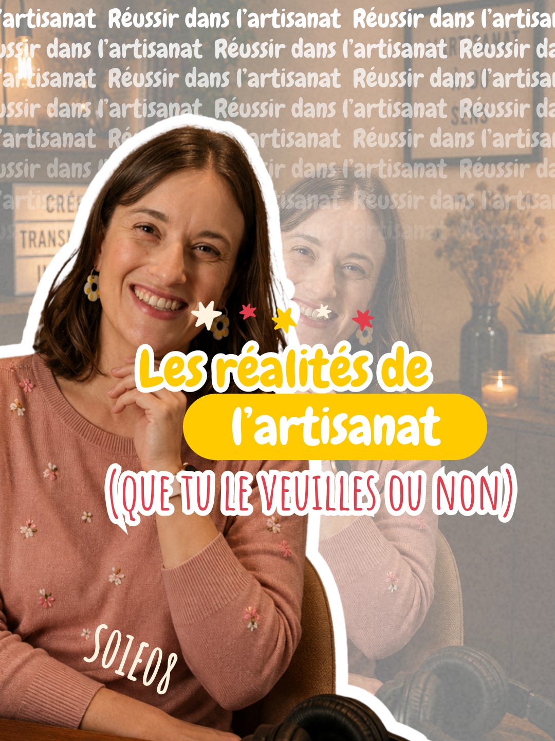 Les réalités de l’artisanat (que tu le veuilles ou non) [S01E08] episode artwork