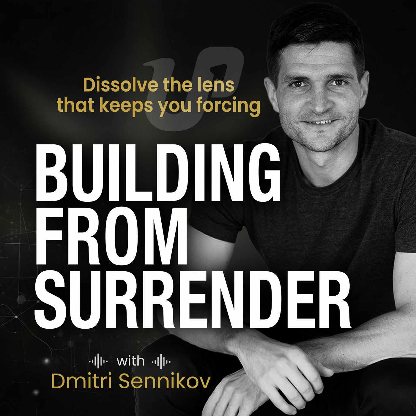 Building From Surrender