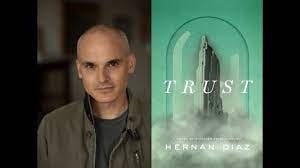 A Conversation with Hernan Diaz about his Pulitzer Prize Winning Novel "Trust"