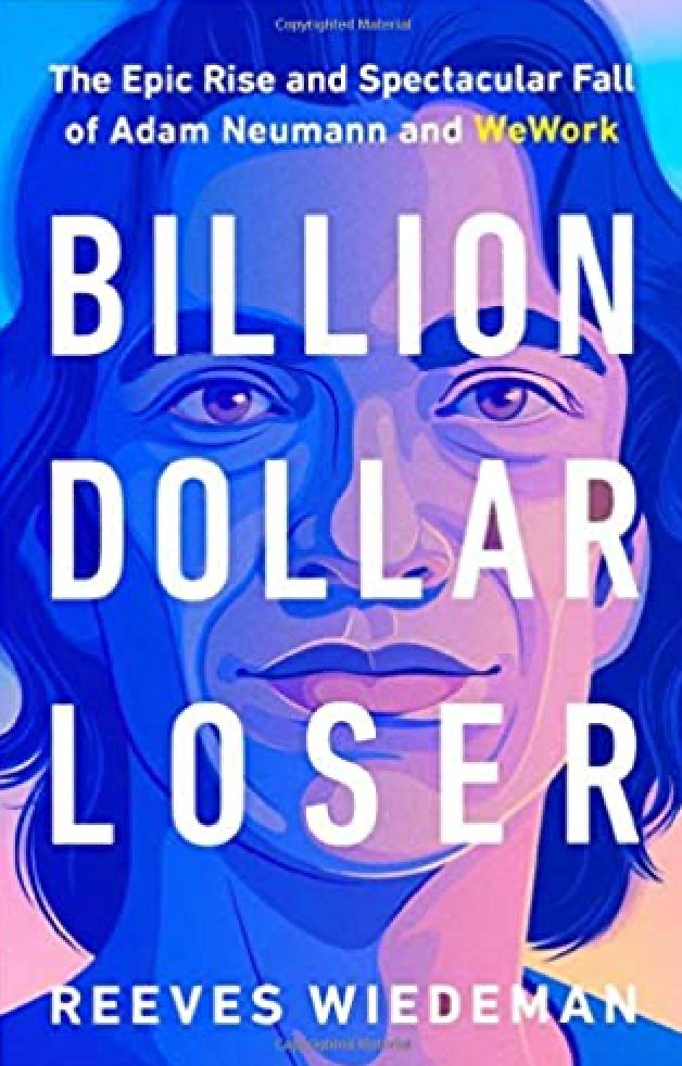 The Epic Rise and Spectacular Fall of Adam Neumann and WeWork episode artwork