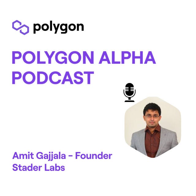 Liquid Staking on Polygon with MaticX | Stader Labs | Amit Gajjala | Polygon Alpha Podcast Liquid Staking on Polygon with MaticX | Stader Labs | Amit Gajjala | Polygon Alpha Podcast