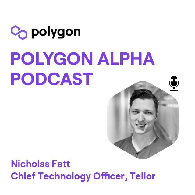Importance of Oracles in DeFi | Tellor Oracle Protocol | Nicholas Fett | Polygon Alpha Podcast Importance of Oracles in DeFi | Tellor Oracle Protocol | Nicholas Fett | Polygon Alpha Podcast