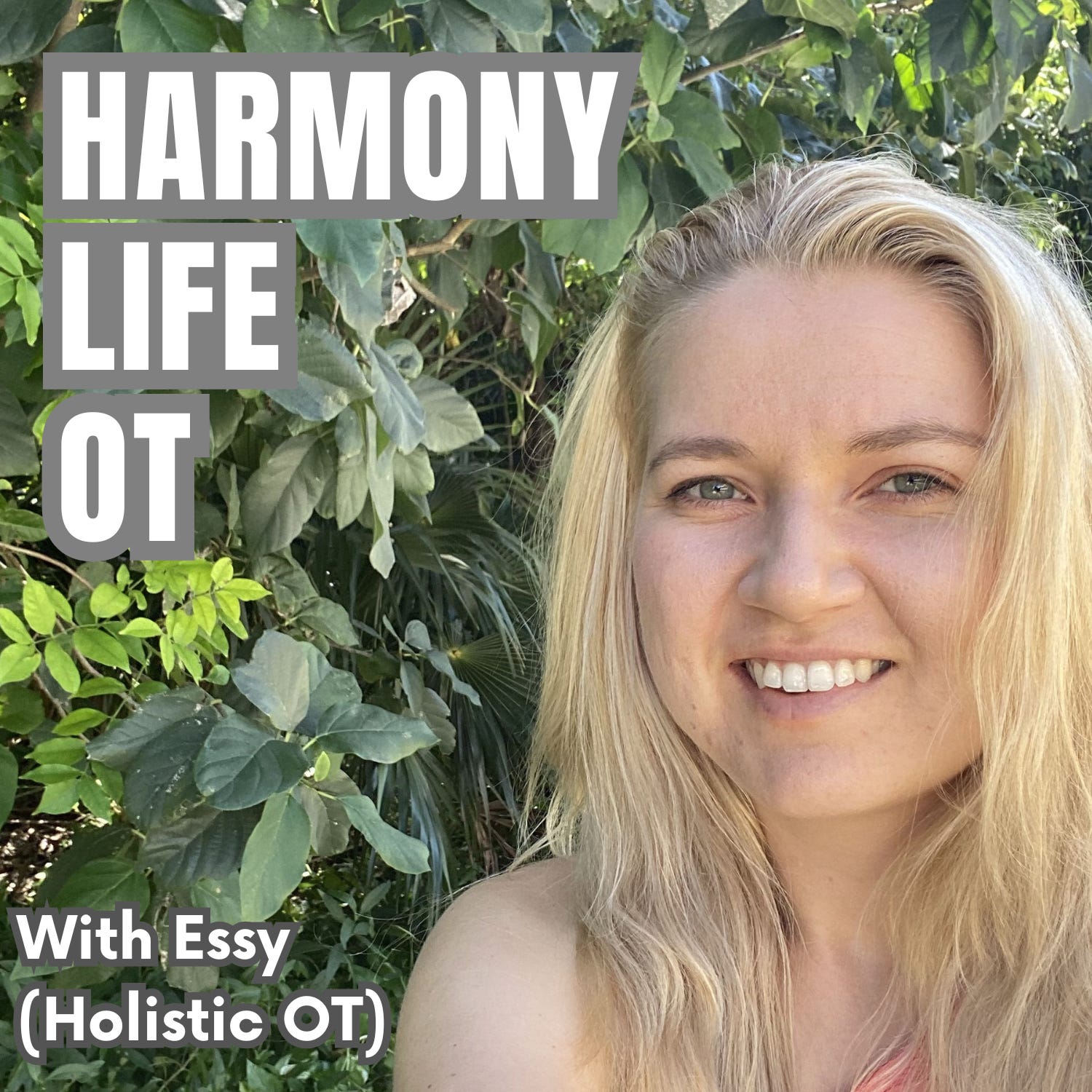 The Harmony Life OT Podcast - Episode 1: When Life Breaks You Open: My Saturn Return, Burnout & Awakening episode artwork
