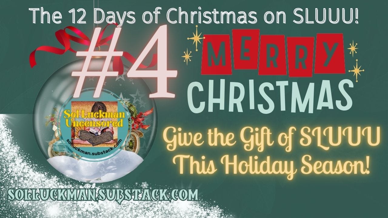 🎄 The 12 Days of Christmas on SLUUU (#4)