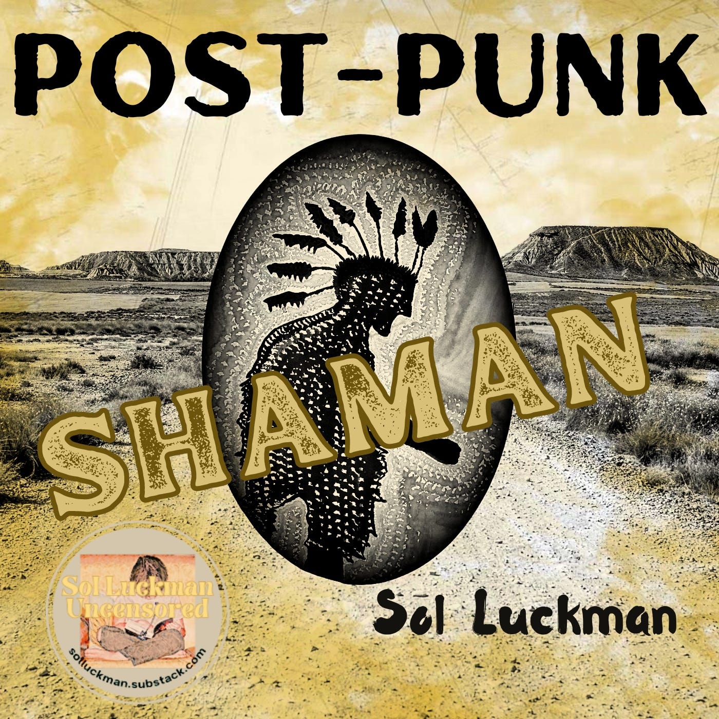 🎸 Rock Out to Sol Luckman’s Debut Album, POST-PUNK SHAMAN