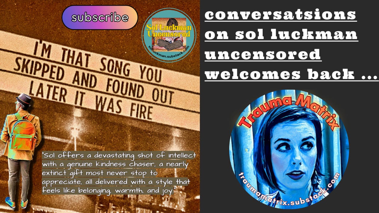 Sol Luckman Uncensored