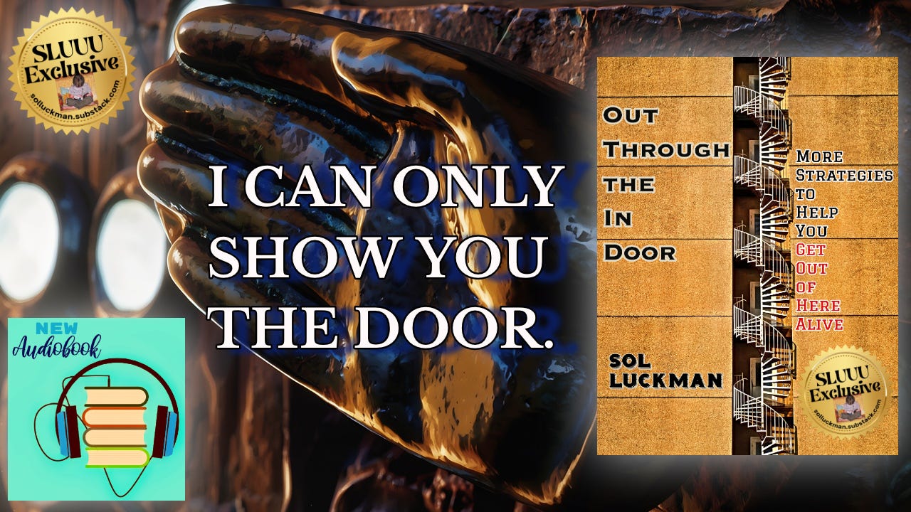 🎧 OUT THROUGH THE IN DOOR: Full Exclusive Audiobook Read by Sol Luckman