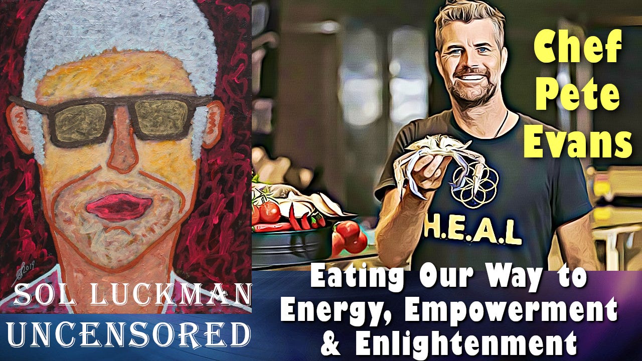 🦪 Eating Our Way to Energy, Empowerment & Enlightenment w/ the One & Only Chef Pete Evans (Audio Version)