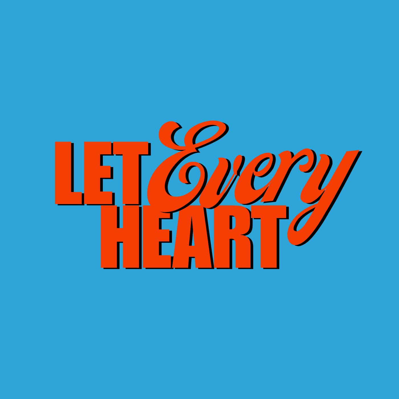 Let Every Heart