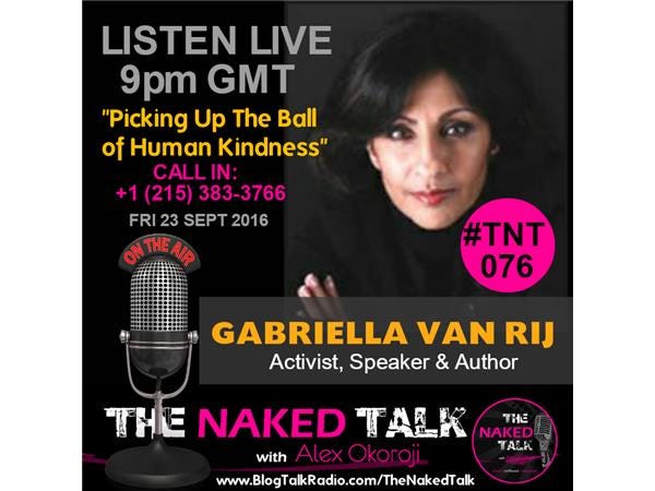 Picking Up The Ball Of Human Kindness w/ Guest - Gabriella Van Rij