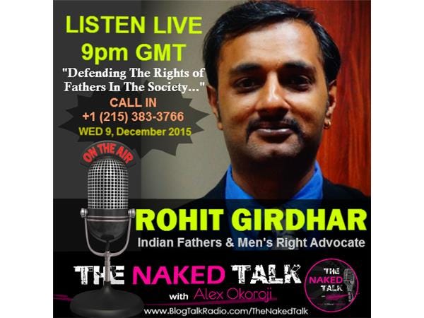 Defending The Rights Of Fathers In The Society w/ Guest - Rohit Girdhar