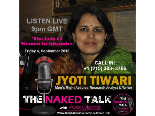 The Role Of Women In Misandry w/ Guest - Jyoti Tiwari