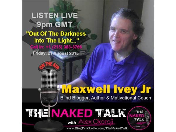 Out Of The Darkness Into The Light w/ Guest, Maxwell Ivey