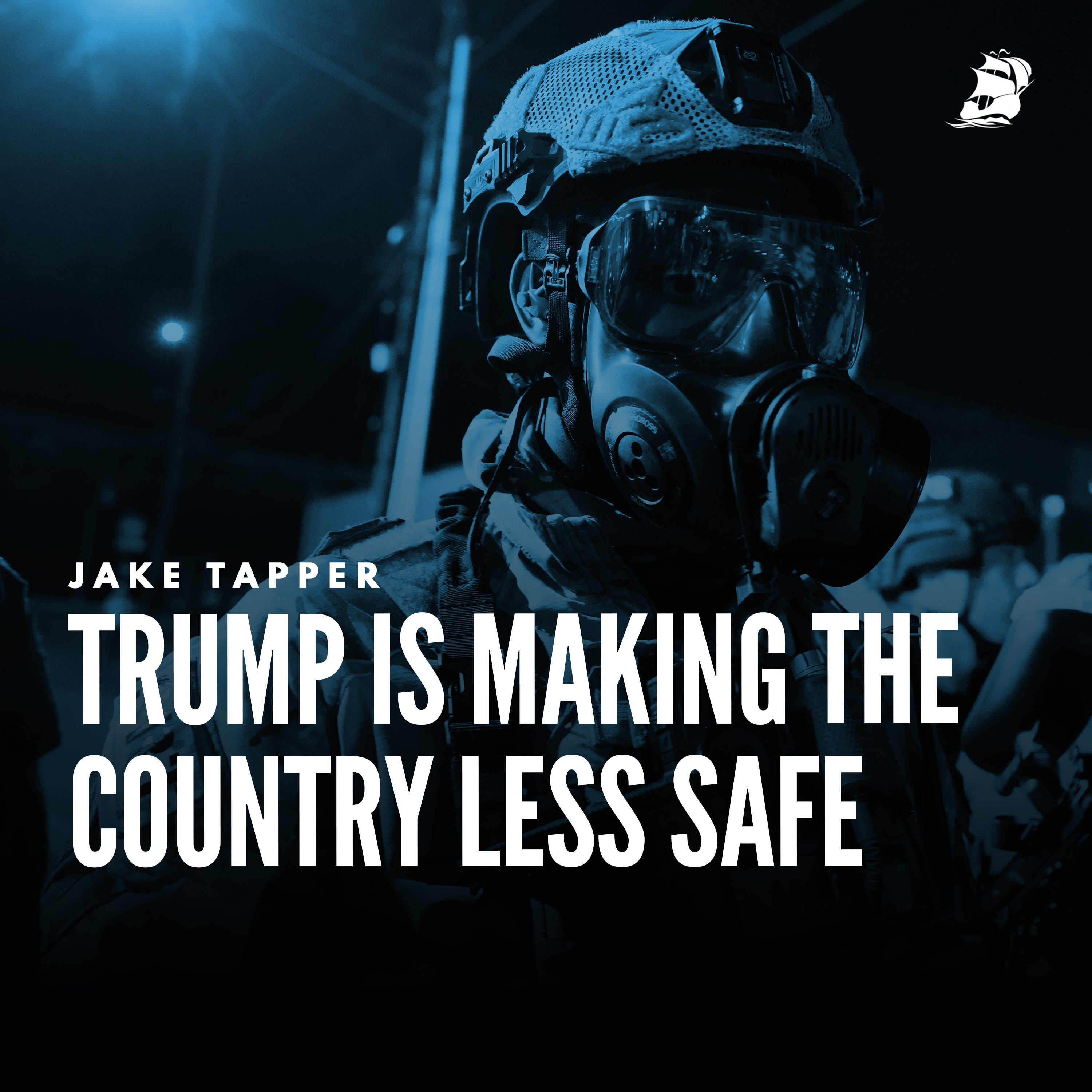 Jake Tapper: Trump Is Making the Country Less Safe