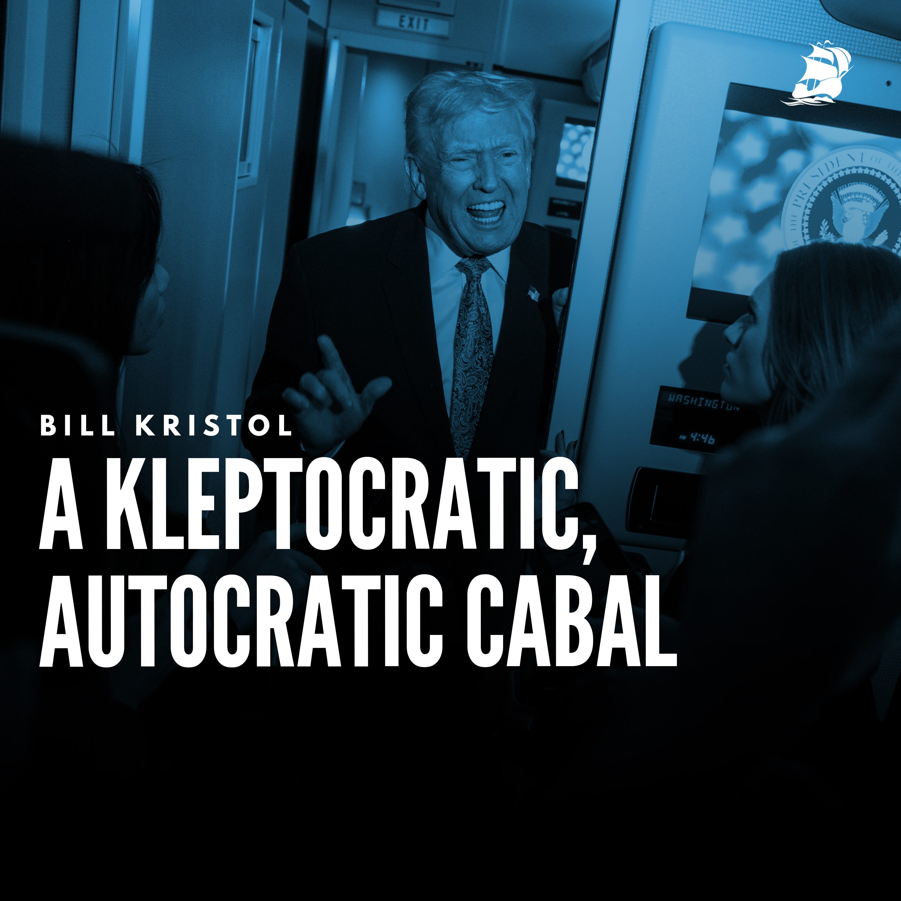 Bill Kristol: A Kleptocratic, Autocratic Cabal