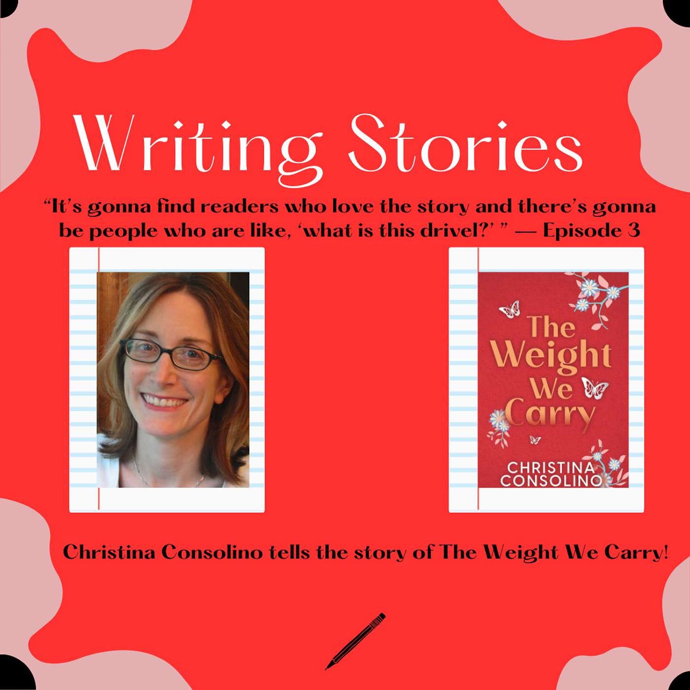 Letting Go of What's Not Under Your Control - Christina Consolino Tells the Story of The Weight We Carry episode artwork