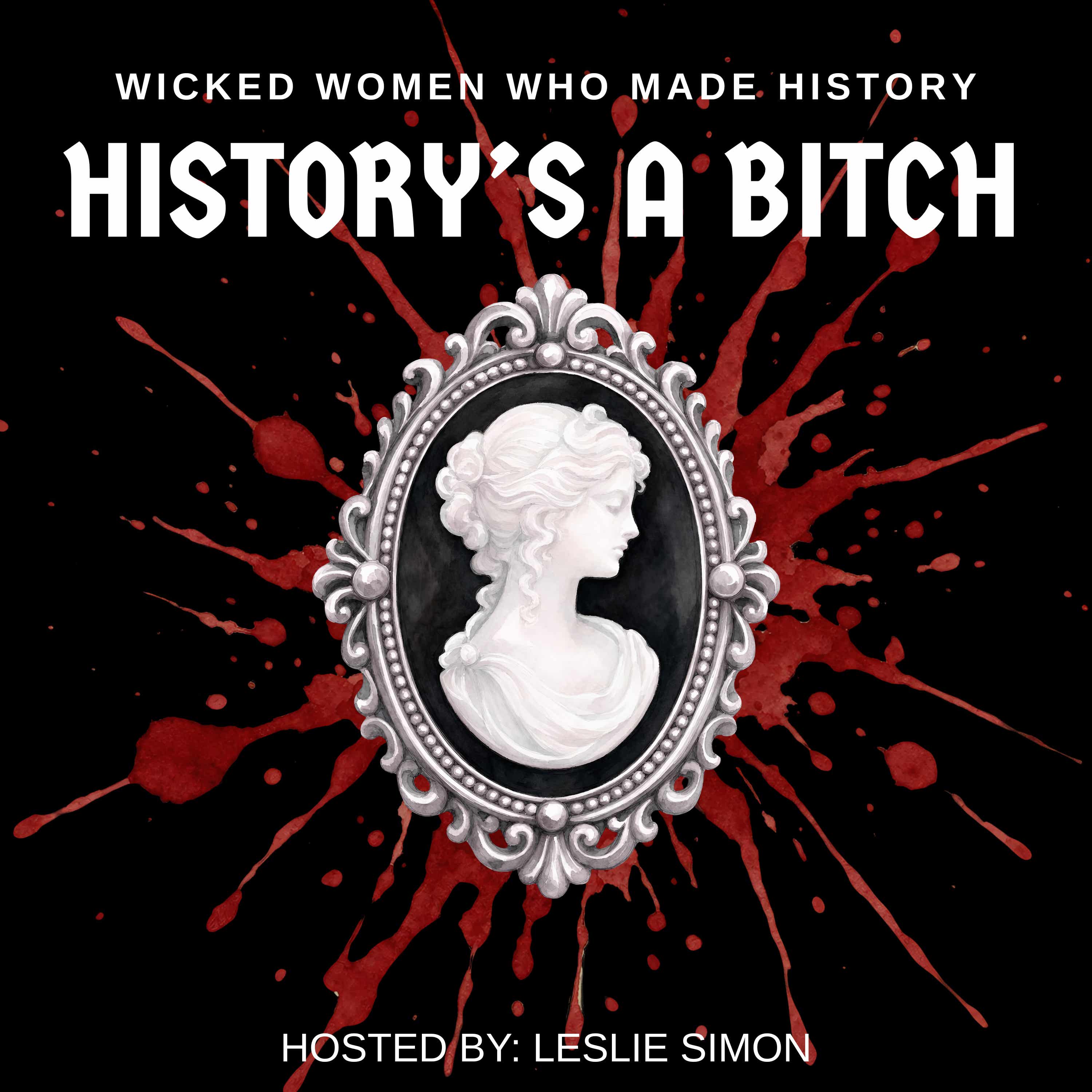 History's A Bitch podcast artwork