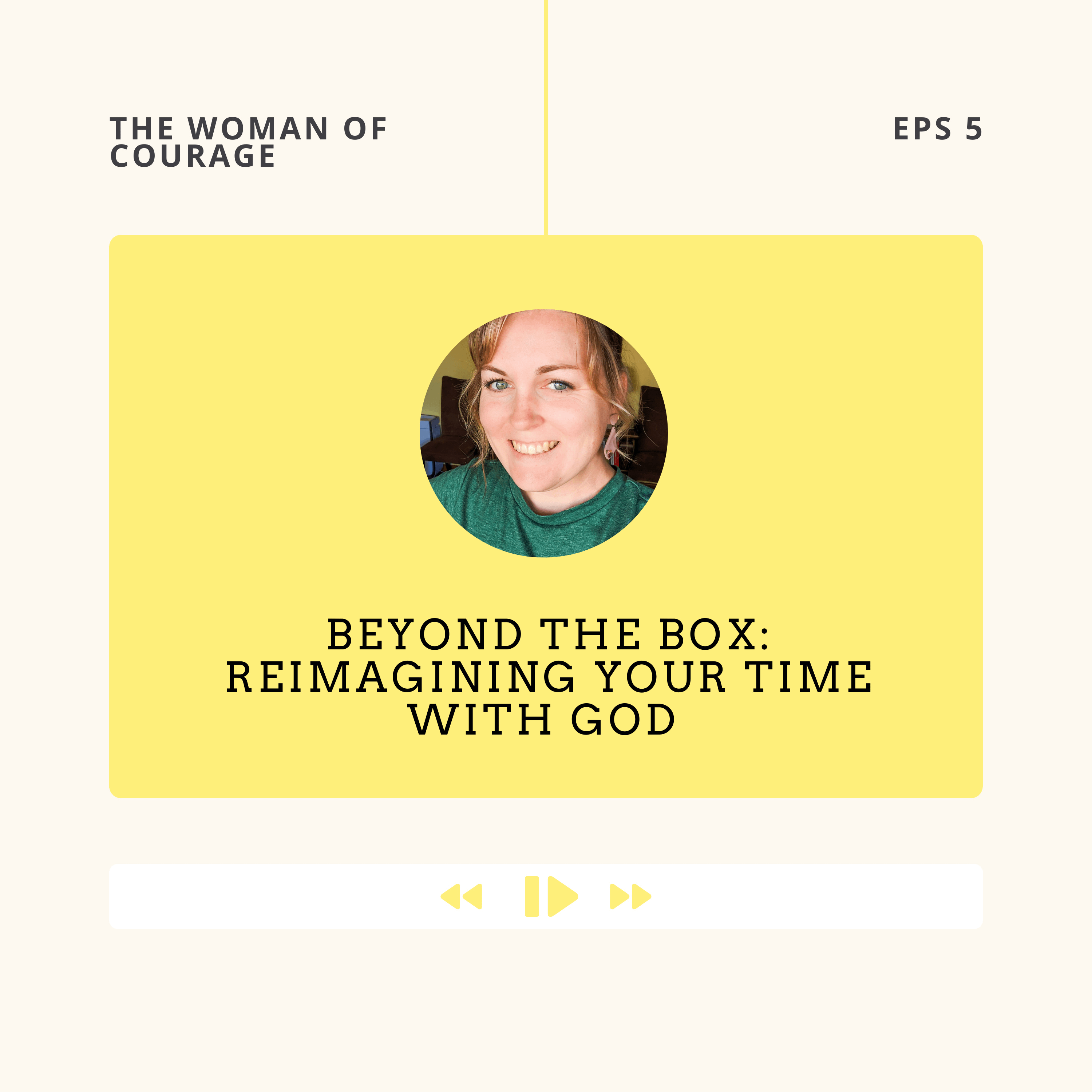 5 | Beyond the Box: Reimagining Your Time With God episode artwork