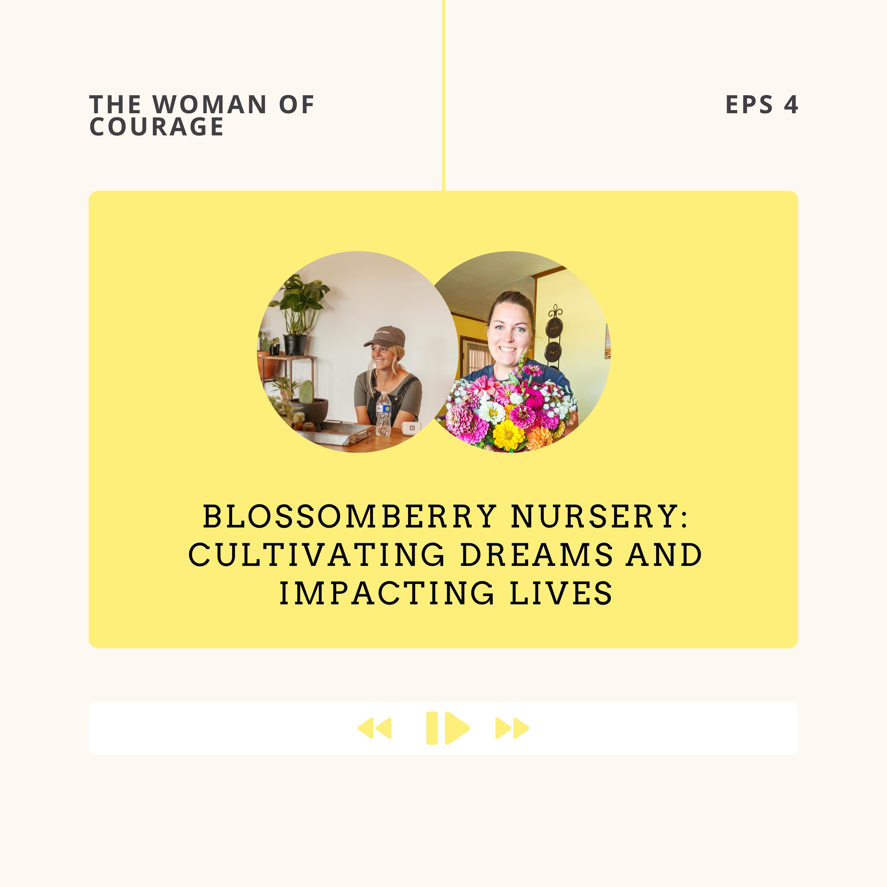 4 | Blossomberry Nursery: Cultivating Dreams and Impacting Lives episode artwork