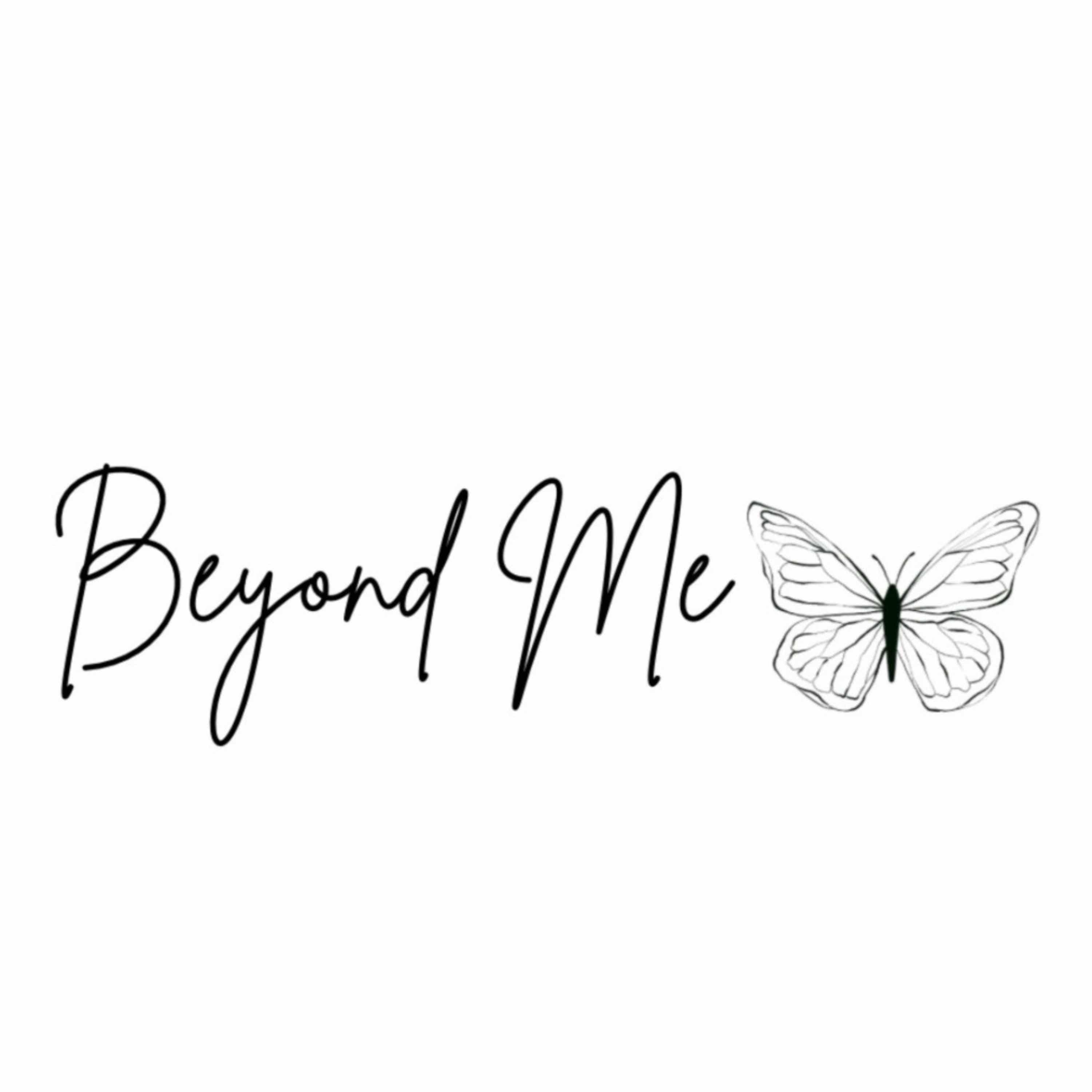 Beyond Me Podcast