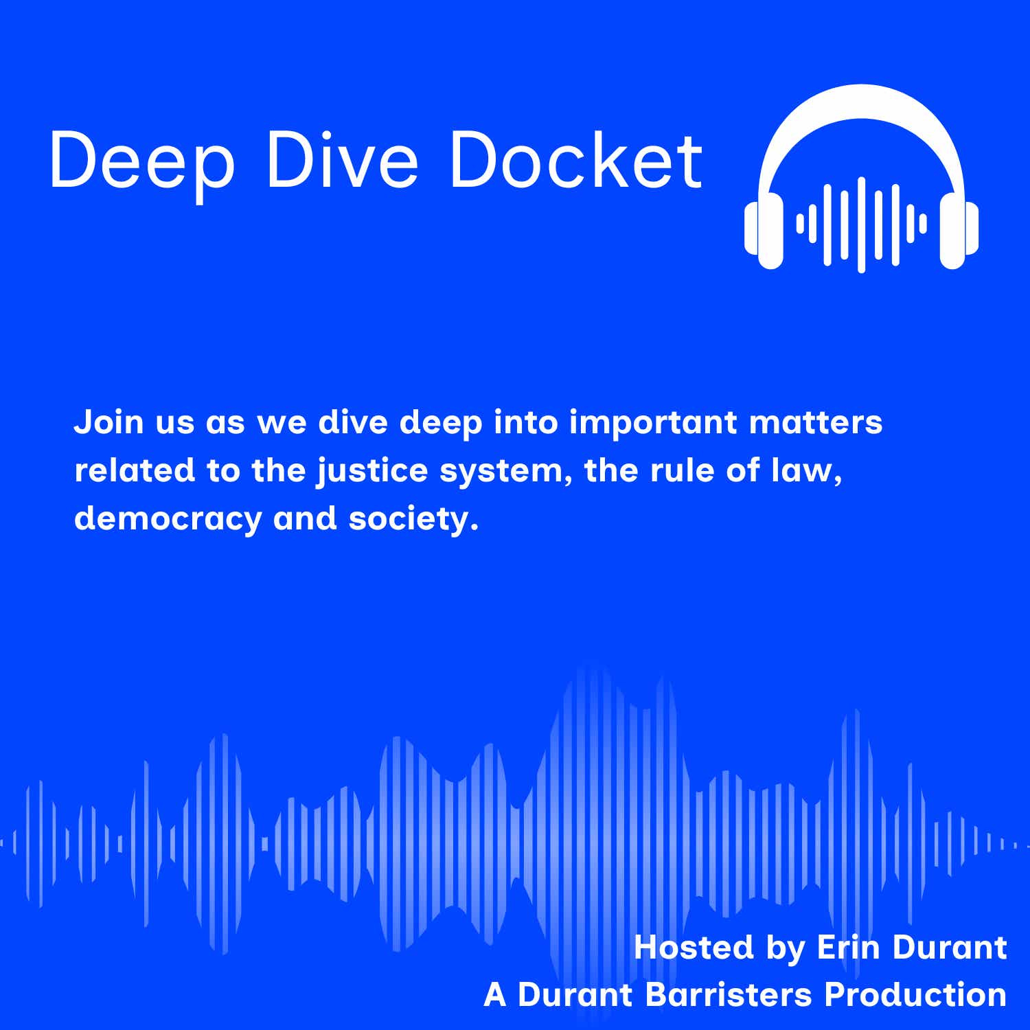 Durant's Rants: The Deep Dive Docket Podcast
