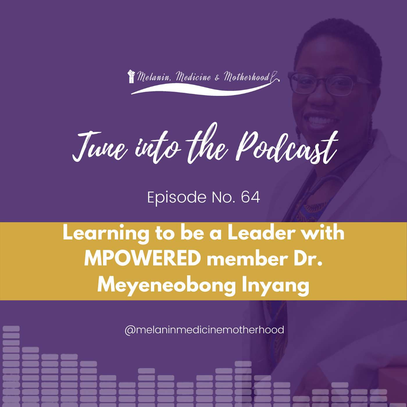 Melanin & Medicine Podcast