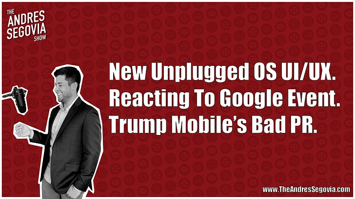 Unplugged's Refreshed OS. Google's Pixel 10 Refresh. WTH Trump Mobile?! | Episode 394
