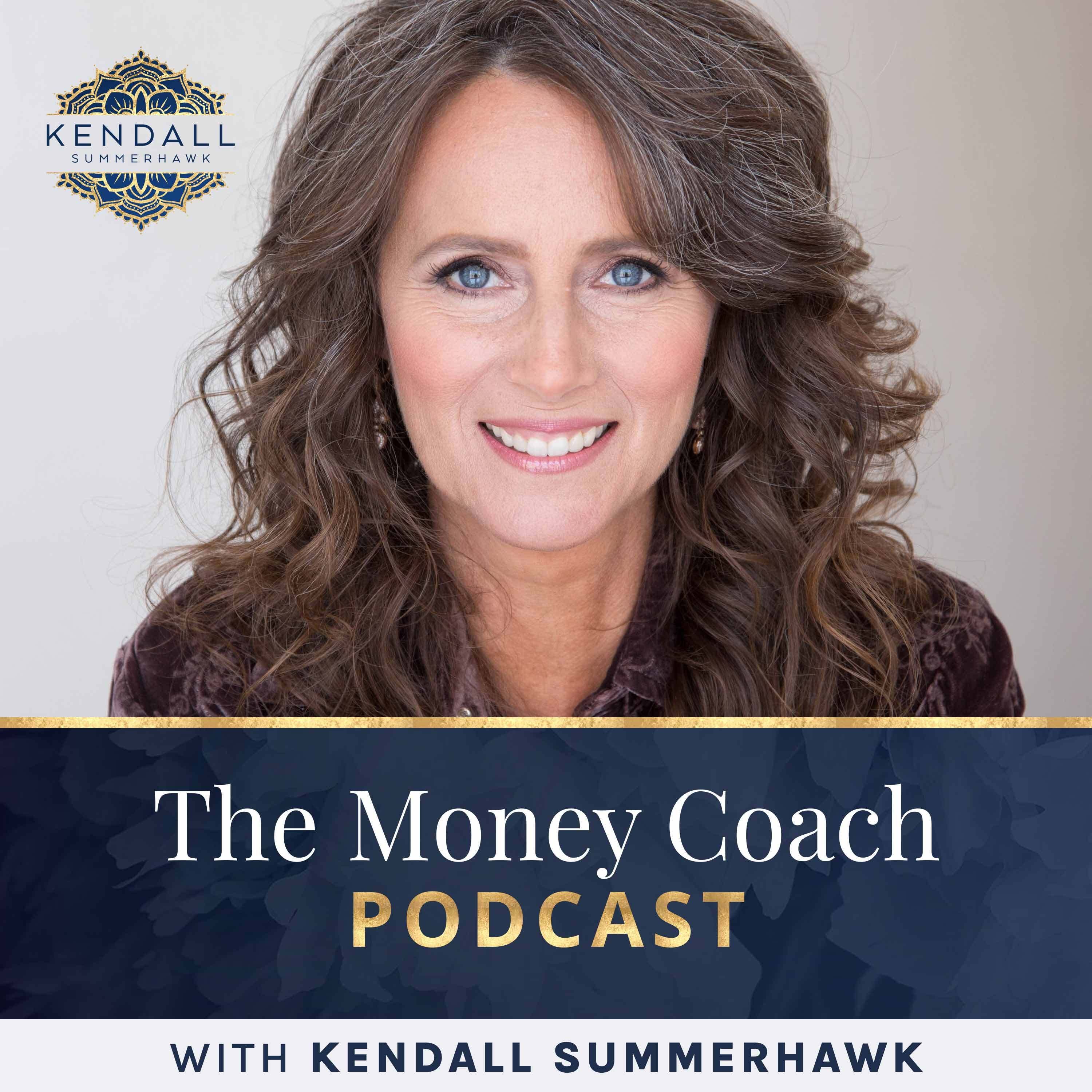 Start Here: Welcome to The Money Coach Podcast with Kendall SummerHawk episode artwork