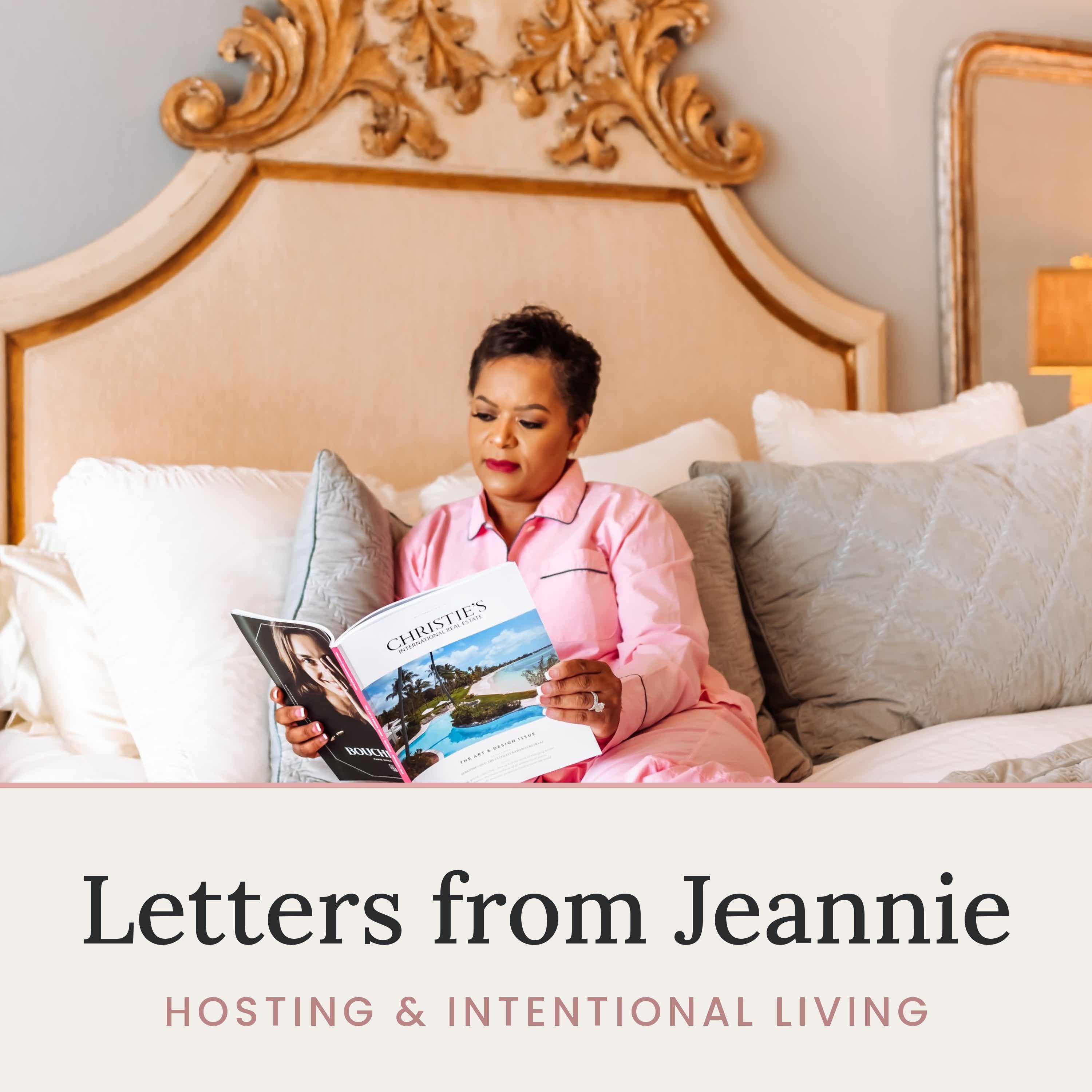 Podcast Letters from Jeannie: Hosting and Intentional Living