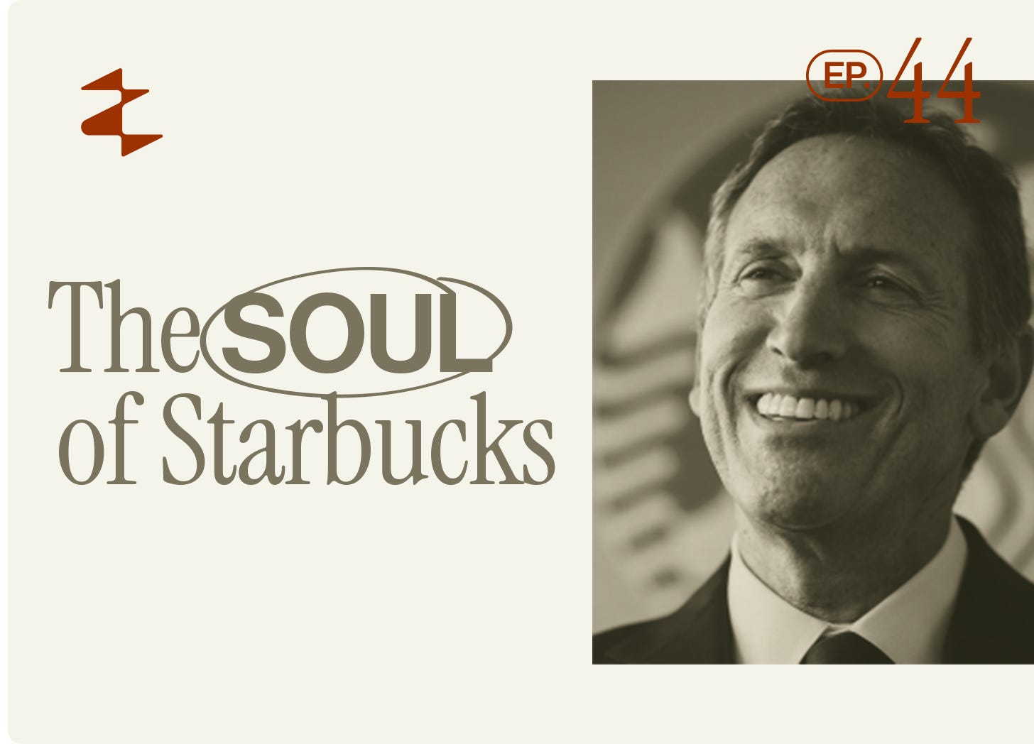 Episode #44: The Soul of Starbucks —Howard Schultz on Crisis, Culture, and Comeback